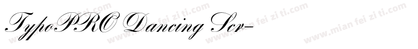TypoPRO Dancing Scr字体转换